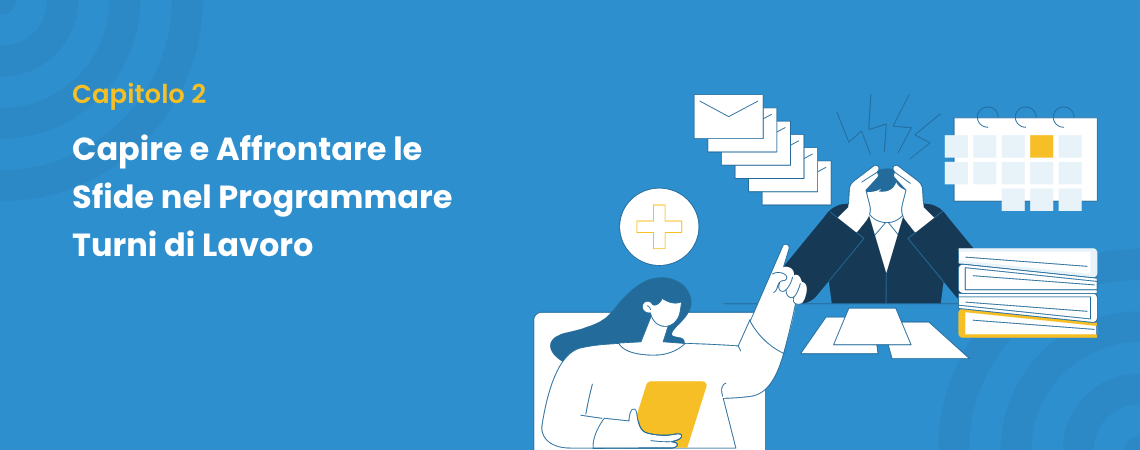 Sfide-nel-Programmare-Turni-di-Lavoro Sfide nel Programmare Turni di Lavoro