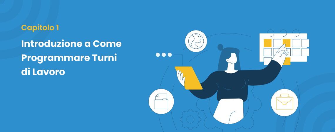 introduzione-come-programmare-turni-lavoro introduzione come programmare turni di lavoro